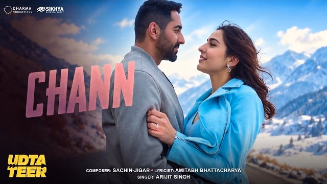 Udta Teer Song Chann Out: Ayushmann and Sara’s Romance