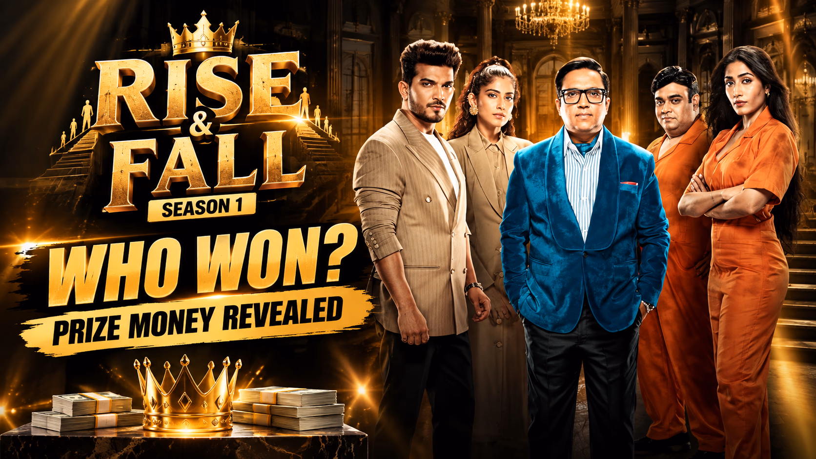 Rise & Fall Season 1: Who Won The Show And How Much Was The Prize Money